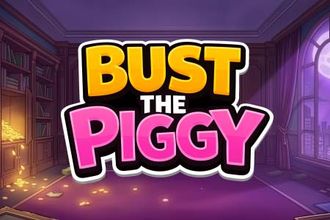 Bust the Piggy